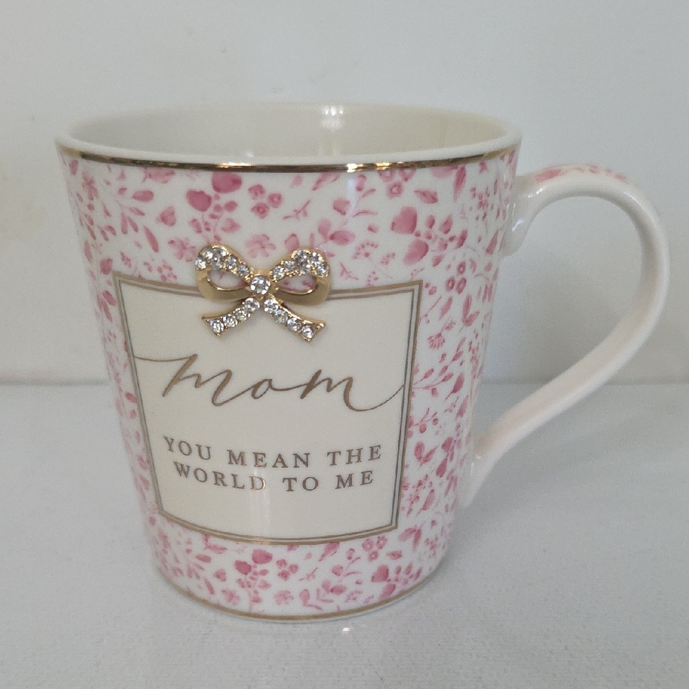 Mom You Mean The World To Me Pink Floral Ceramic Mug